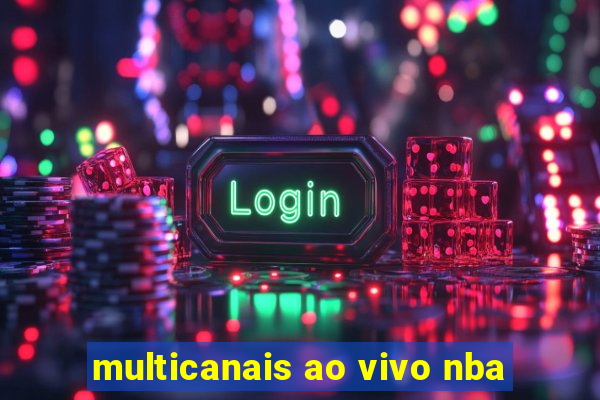 multicanais ao vivo nba